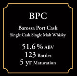 Single Cask Single Malt Whisky
Release 3, Barossa Port Cask